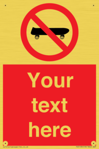 Custom No Skateboarding Sign